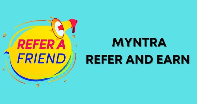 How to Refer Myntra 