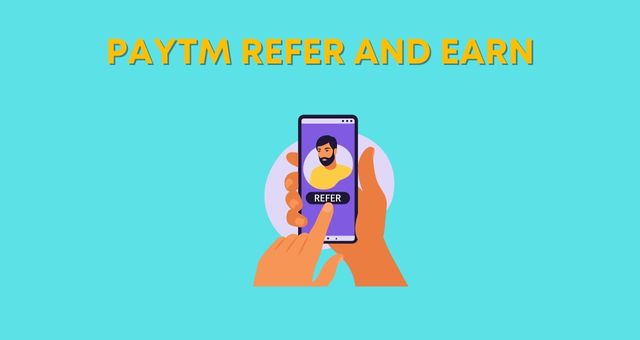 paytm refer and earn