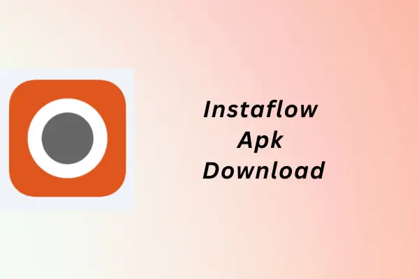 instaflow apk download